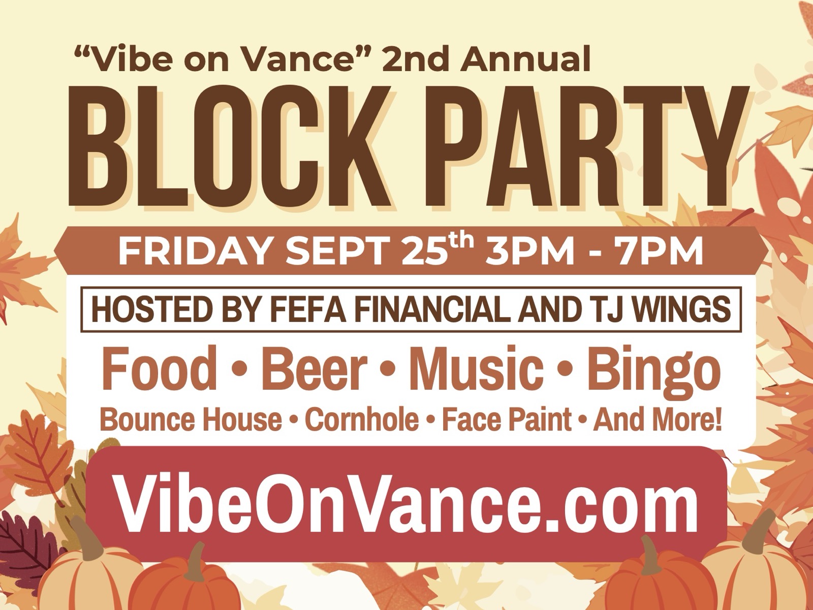 Vibe on Vance 2nd Annual Block Party flyer: Friday, September 25th, 3 PM to 7 PM. Food, beer, music, bingo, bounce house, cornhole, face paint, and more.